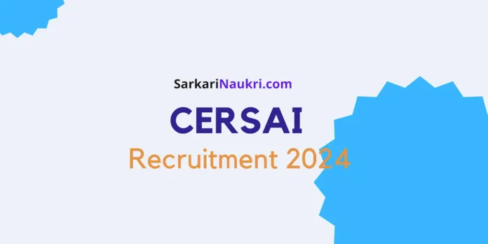 CERSAI Sarkari Naukri | Government Job Recruitment | SarkariNaukri.com Sarkari Naukri - सरकारी नौकरी - Recruitment 2024 : Vacancy for Government Jobs / Sarkari Naukri