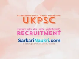 Uttarakhand Public Service Commission (UKPSC) Recruitment 2024 for Sarkari Naukri Government Jobs सरकारी नौकरी Recruitment